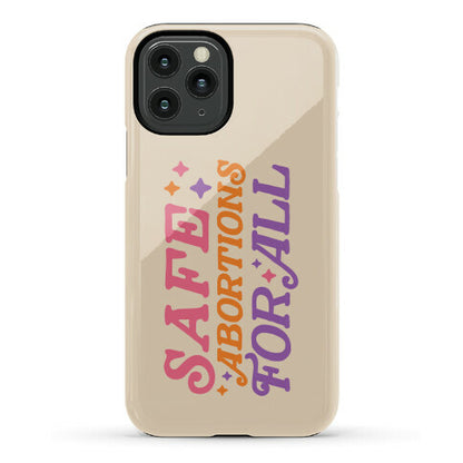 Safe Abortions For All Phone Case