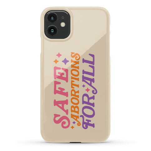 Safe Abortions For All Phone Case