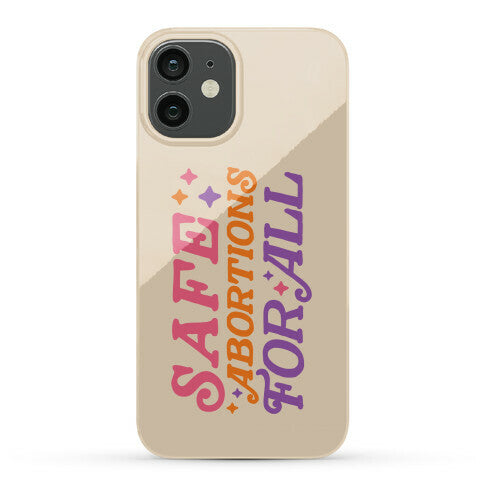 Safe Abortions For All Phone Case