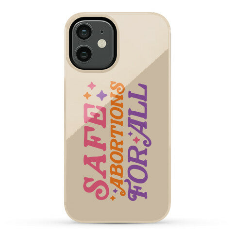 Safe Abortions For All Phone Case