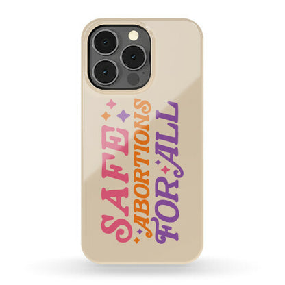 Safe Abortions For All Phone Case