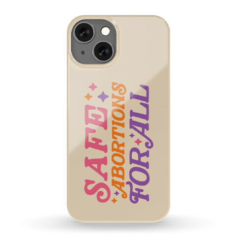 Safe Abortions For All Phone Case