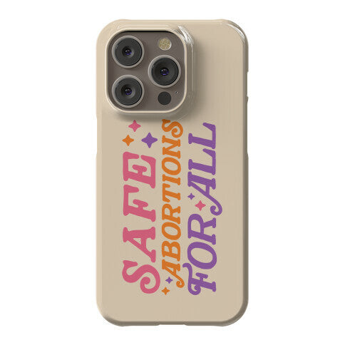 Safe Abortions For All Phone Case