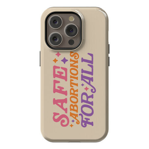 Safe Abortions For All Phone Case
