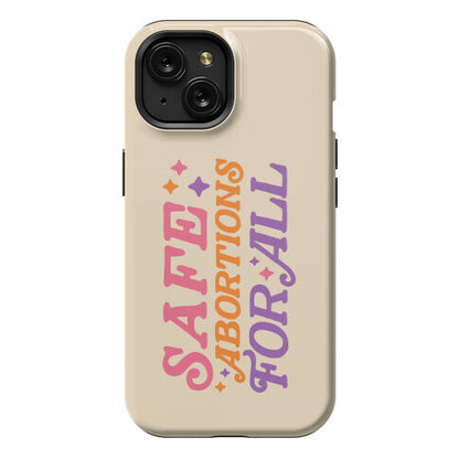 Safe Abortions For All Phone Case