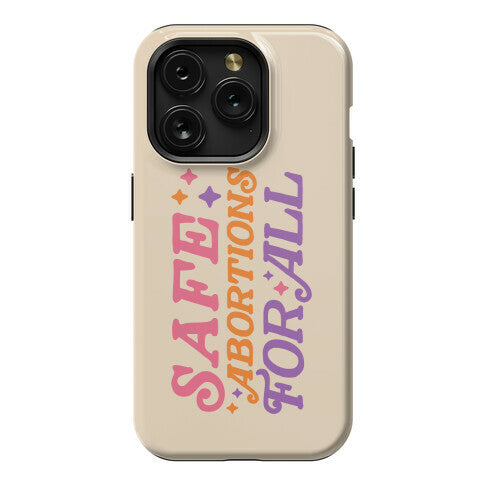 Safe Abortions For All Phone Case