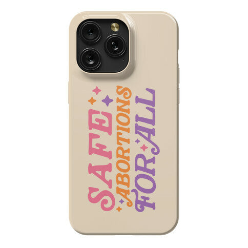 Safe Abortions For All Phone Case