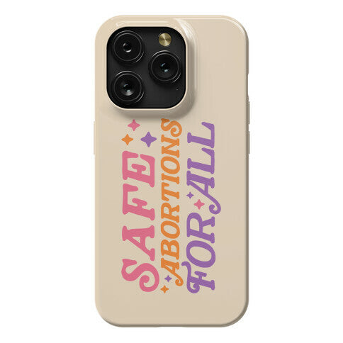 Safe Abortions For All Phone Case