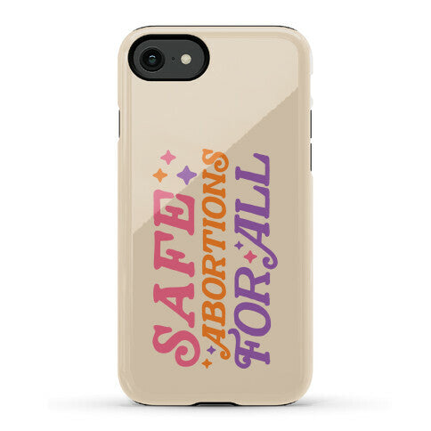 Safe Abortions For All Phone Case