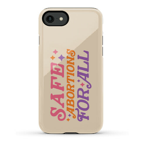 Safe Abortions For All Phone Case