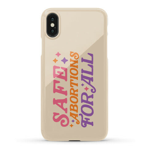 Safe Abortions For All Phone Case