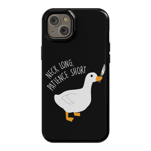 Neck Long, Patience Short Goose Phone Case