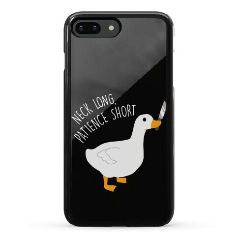 Neck Long, Patience Short Goose Phone Case