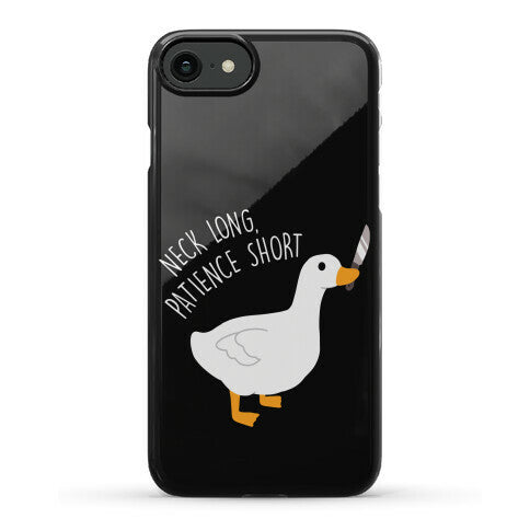 Neck Long, Patience Short Goose Phone Case