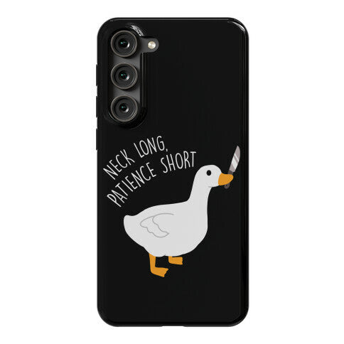 Neck Long, Patience Short Goose Phone Case