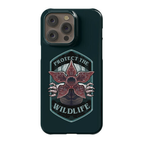 Protect The Wildlife Demogorgon Phone Case