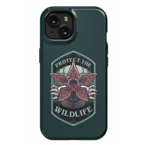 Protect The Wildlife Demogorgon Phone Case