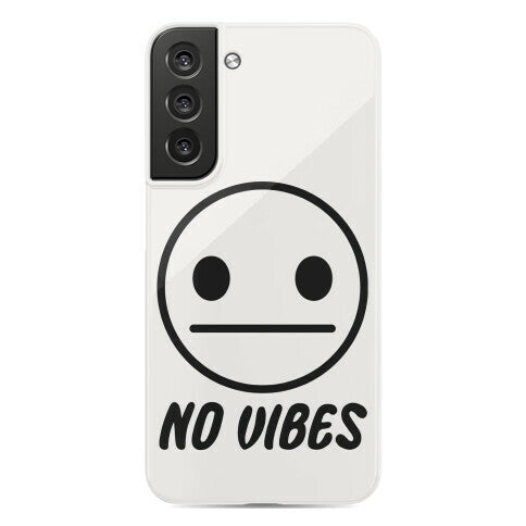 No Vibes  Phone Case