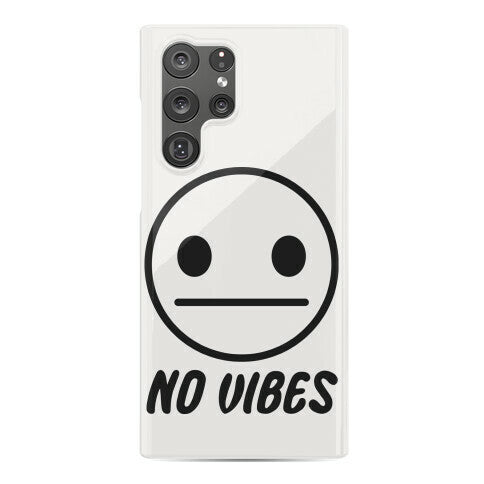 No Vibes  Phone Case