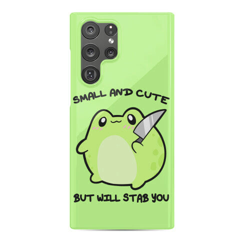 Small And Cute But Will Stab You Froggie Phone Case