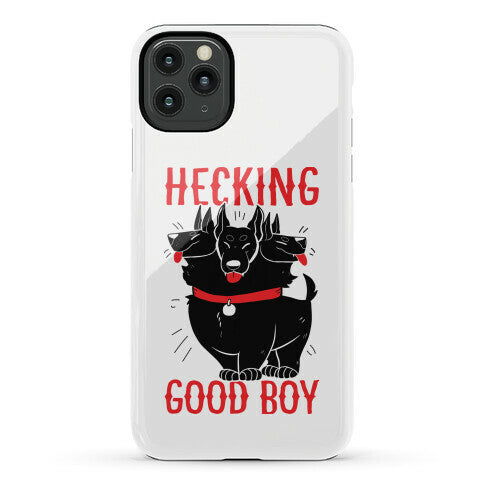 Hecking Good Boy Phone Case