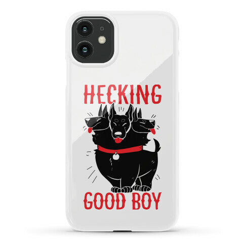 Hecking Good Boy Phone Case