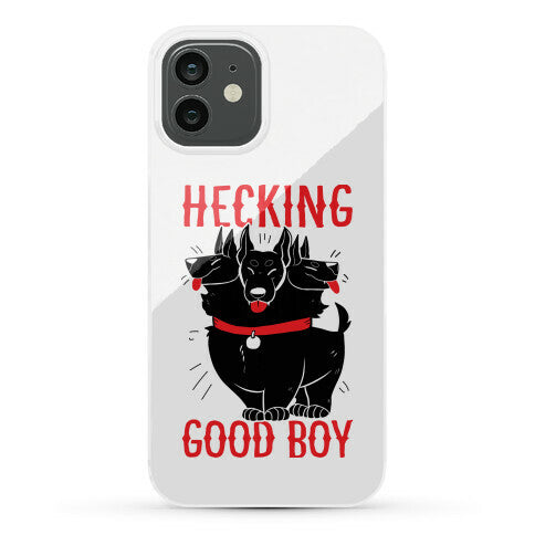 Hecking Good Boy Phone Case