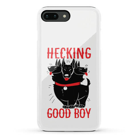 Hecking Good Boy Phone Case