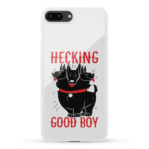 Hecking Good Boy Phone Case