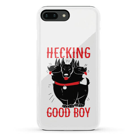 Hecking Good Boy Phone Case