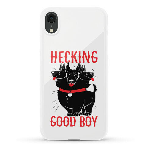 Hecking Good Boy Phone Case