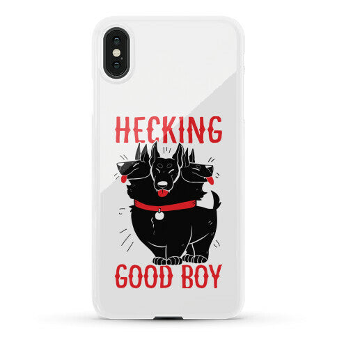 Hecking Good Boy Phone Case