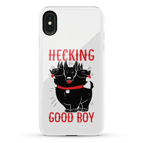 Hecking Good Boy Phone Case