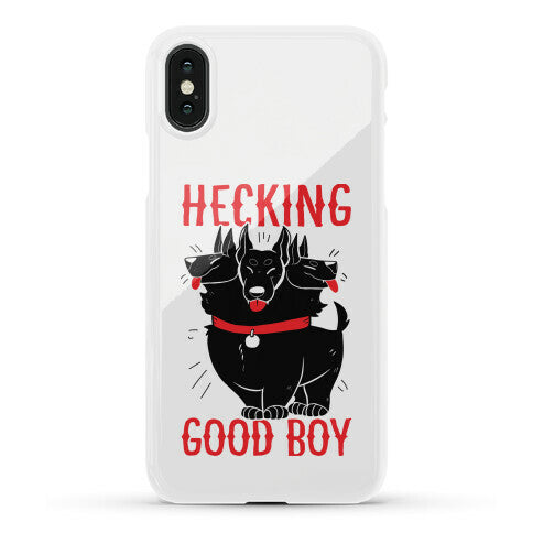 Hecking Good Boy Phone Case