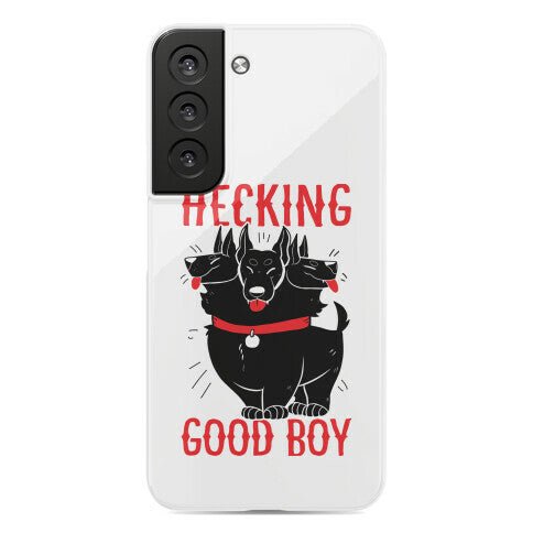 Hecking Good Boy Phone Case