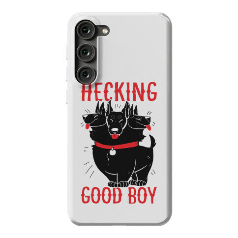Hecking Good Boy Phone Case