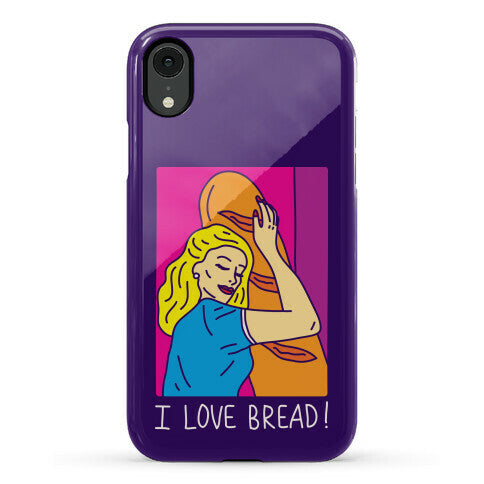 I Love Bread Phone Case