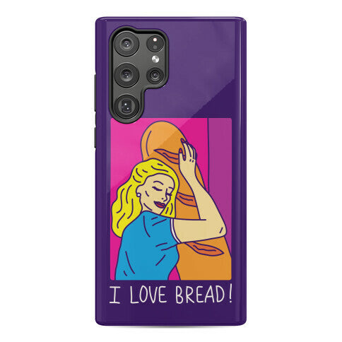 I Love Bread Phone Case