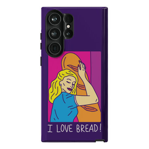 I Love Bread Phone Case