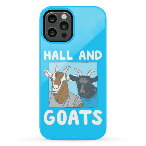 Hall And Goats Parody  Phone Case