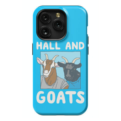 Hall And Goats Parody  Phone Case