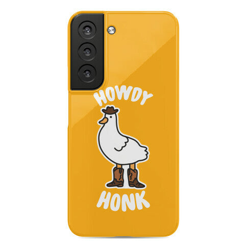 Howdy Honk Phone Case