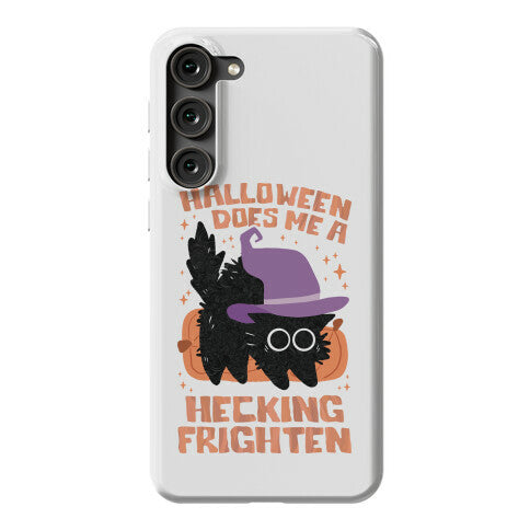 Halloween Does Me A Hecking Frighten Phone Case