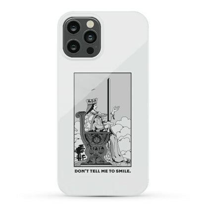 Don't Tell Me To Smile (Queen Of Swords Tarot) Phone Case