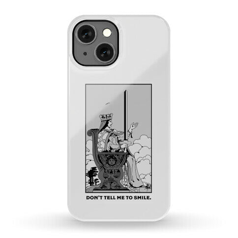 Don't Tell Me To Smile (Queen Of Swords Tarot) Phone Case