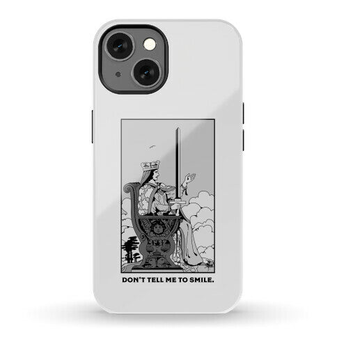 Don't Tell Me To Smile (Queen Of Swords Tarot) Phone Case