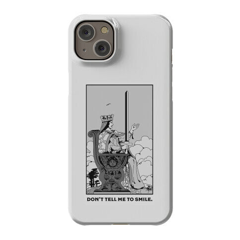 Don't Tell Me To Smile (Queen Of Swords Tarot) Phone Case