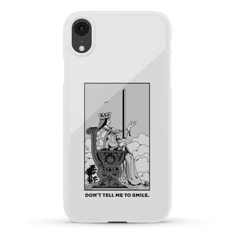 Don't Tell Me To Smile (Queen Of Swords Tarot) Phone Case