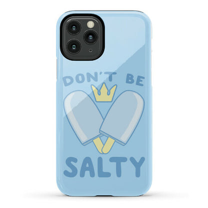 Don't Be Salty - Kingdom Hearts Phone Case