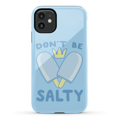 Don't Be Salty - Kingdom Hearts Phone Case